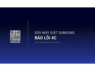 Sửa máy giặt Samsung lỗi 4C tại nhà - Nhanh, Thợ Giỏi, Bảo Hành Dài