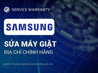 Dịch vụ sửa máy giặt Samsung: Đảm bảo Chất lượng và Hiệu suất