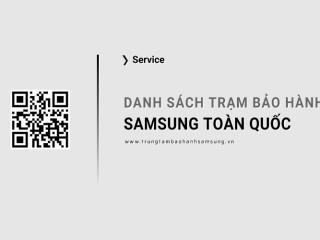 Danh Sách 112+ Trung Tâm Bảo Hành Samsung [Chính hãng] Trên Toàn Quốc