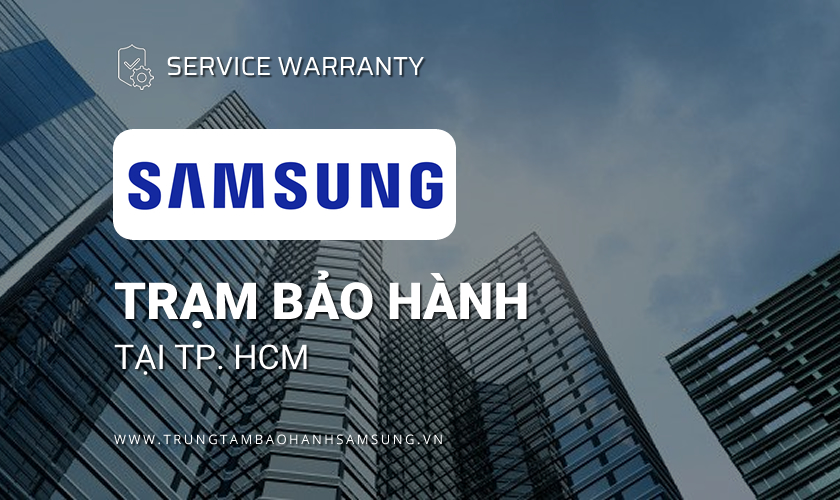 Bảo hành Samsung tại TPHCM
