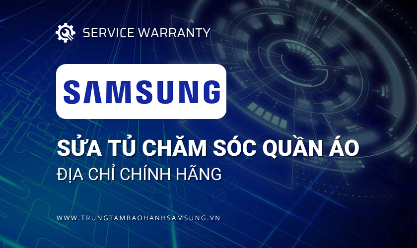 Sửa tủ chăm sóc quần áo Samsung Styler